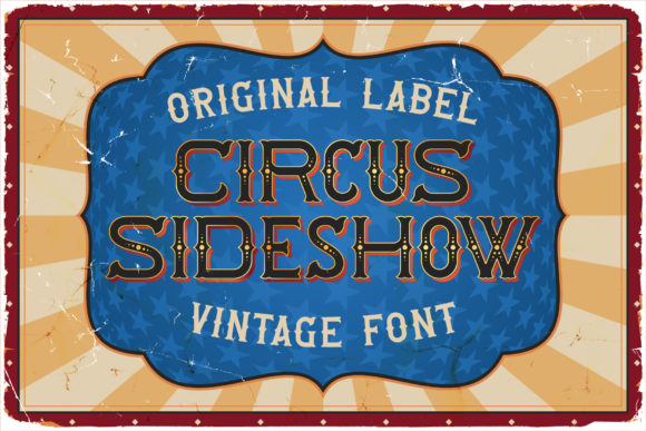Circus Sideshow: A Vintage Display Font for Campaigns
